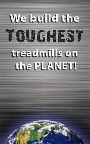 Toughest Treadmills on the Planet